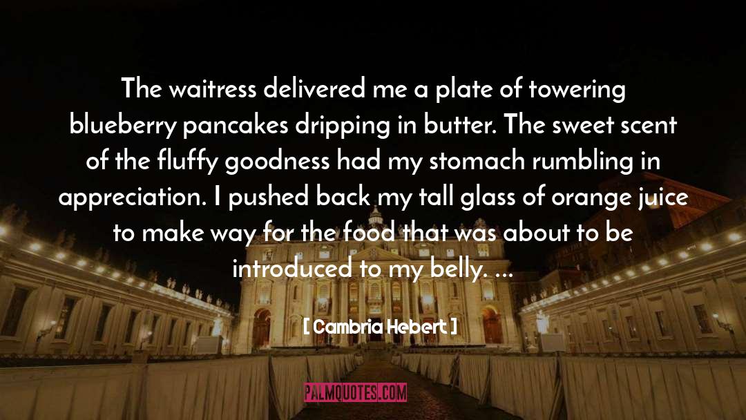 Waitress quotes by Cambria Hebert