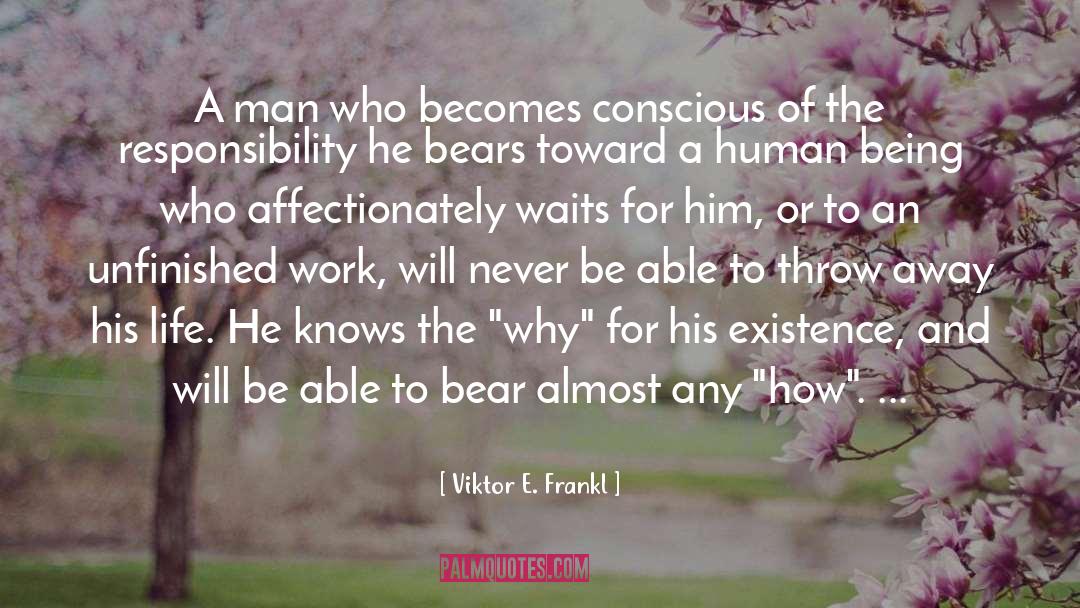 Waits quotes by Viktor E. Frankl