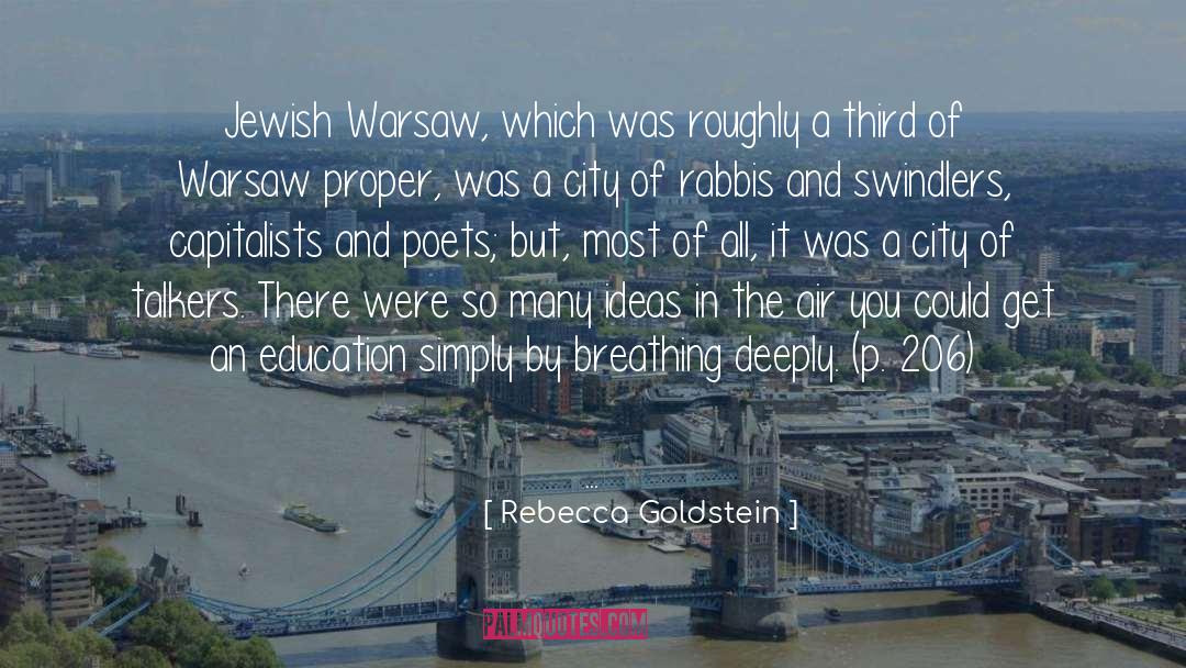 Wakabayashi City quotes by Rebecca Goldstein
