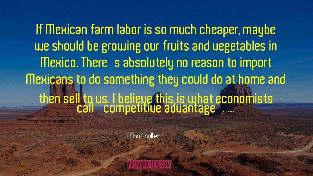 Wakamatsu Farm quotes by Ann Coulter