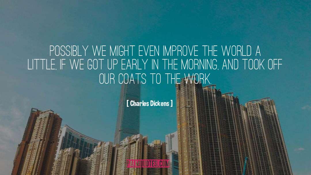 Wake Early quotes by Charles Dickens