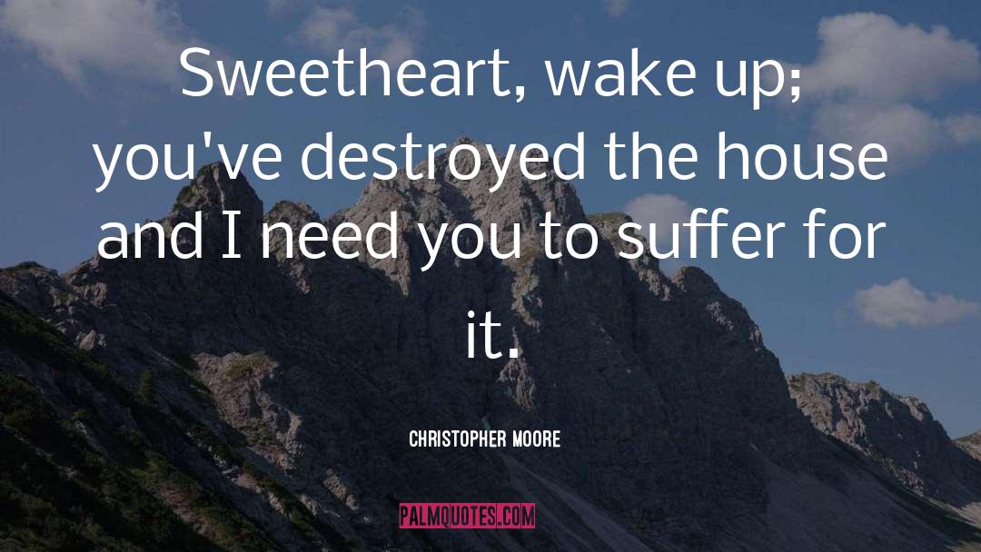Wake Early quotes by Christopher Moore