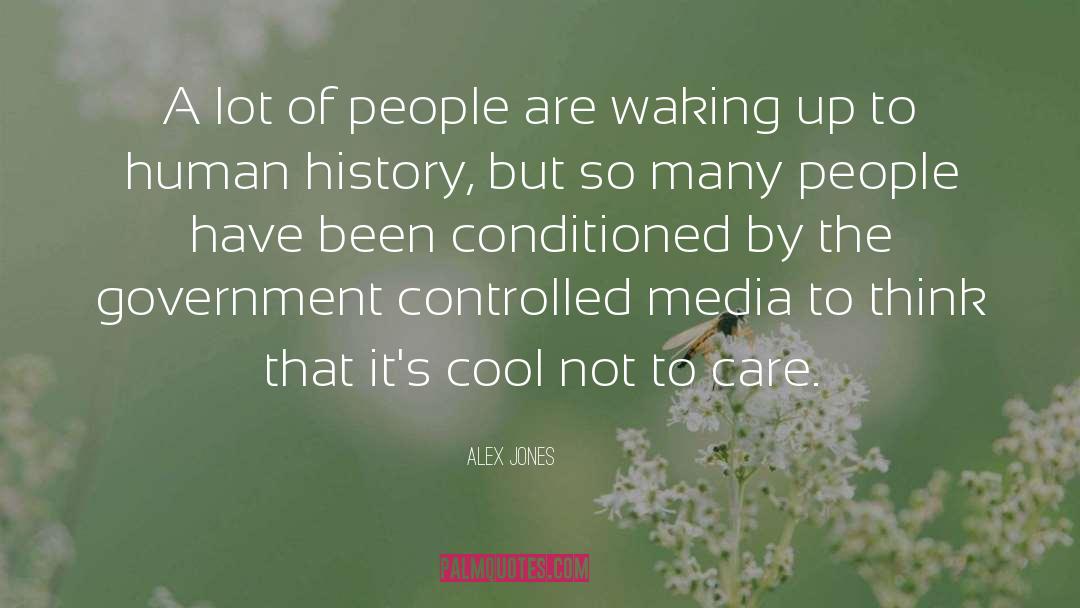 Wake quotes by Alex Jones