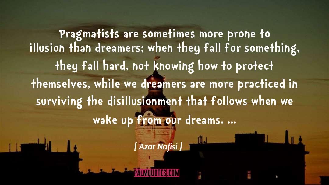 Wake quotes by Azar Nafisi