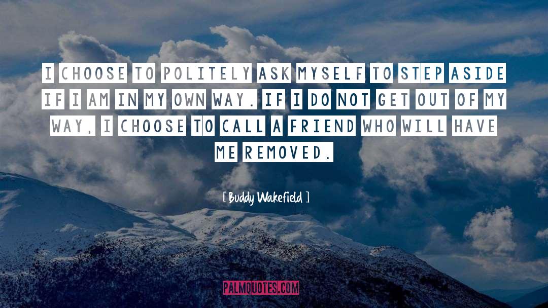 Wakefield quotes by Buddy Wakefield