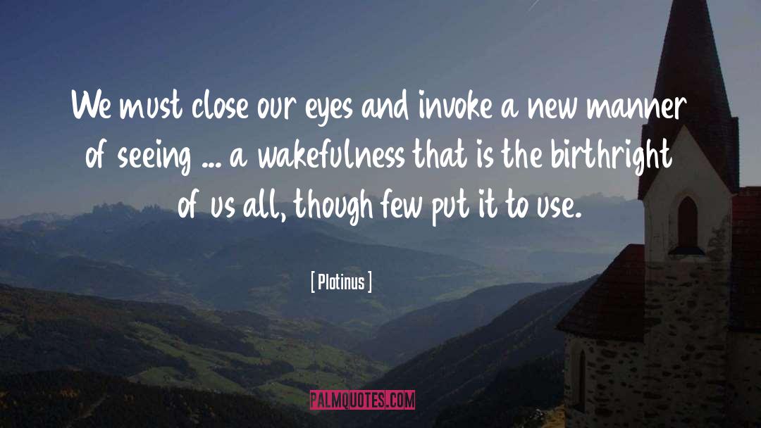 Wakefulness quotes by Plotinus