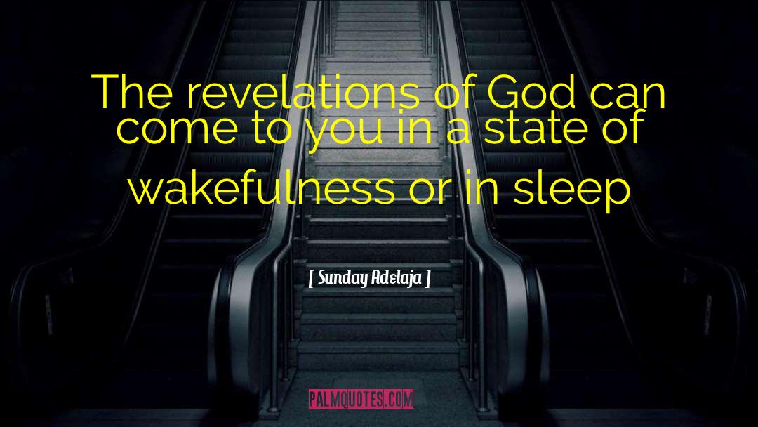 Wakefulness quotes by Sunday Adelaja