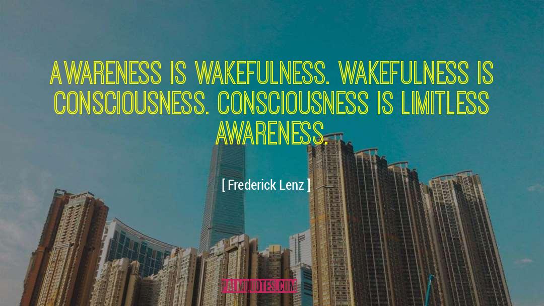 Wakefulness quotes by Frederick Lenz