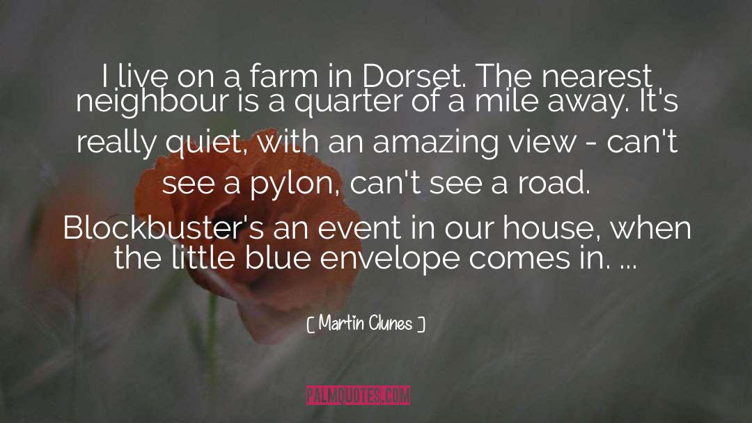 Wakeham Dorset quotes by Martin Clunes