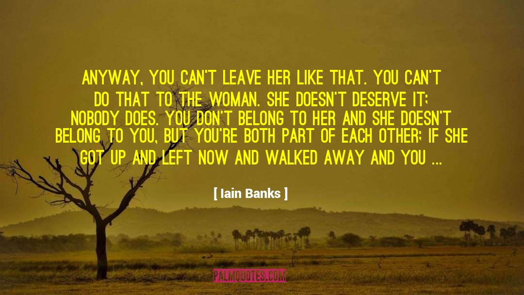 Waking Life quotes by Iain Banks