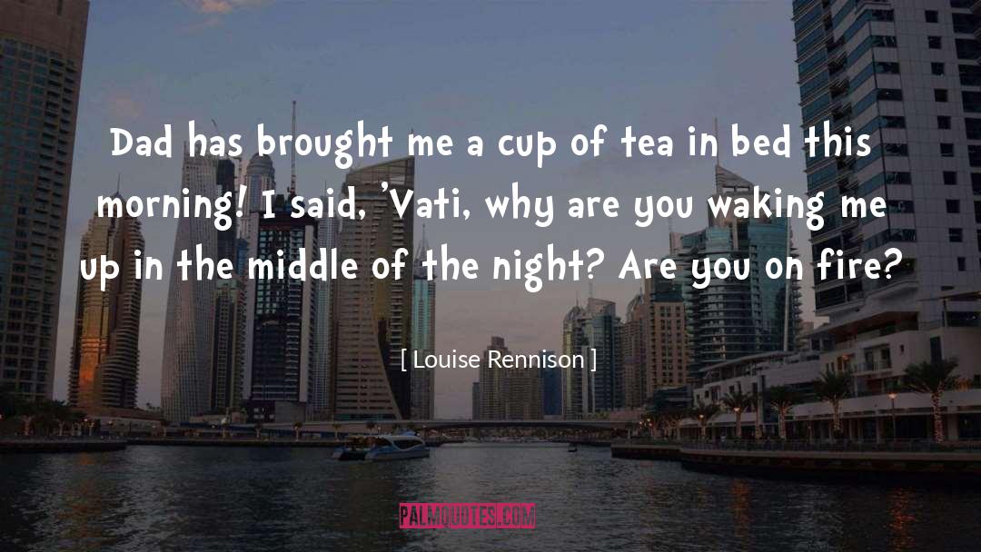 Waking Me Up quotes by Louise Rennison