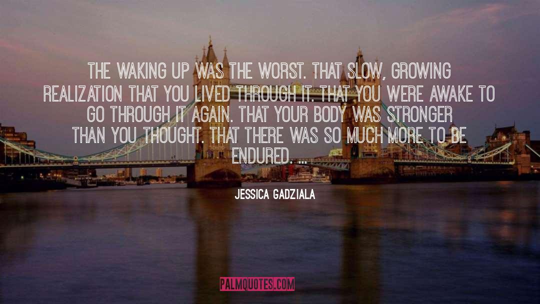 Waking Up Early quotes by Jessica Gadziala