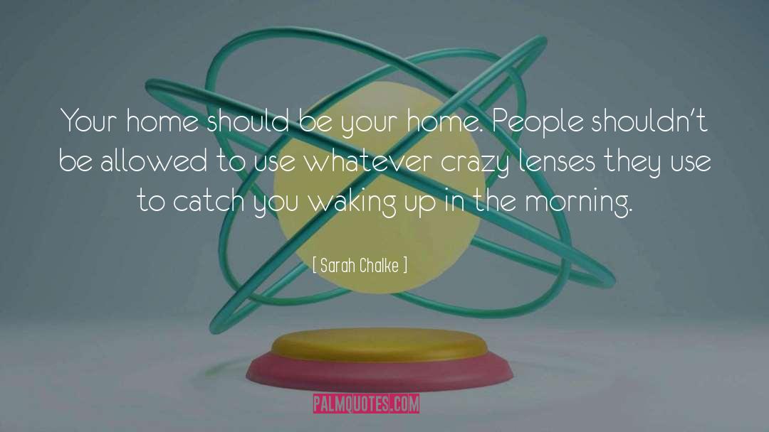 Waking Up In The Morning quotes by Sarah Chalke