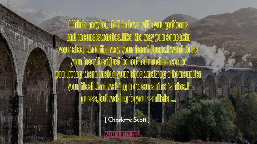 Waking Up quotes by Charlotte Scott