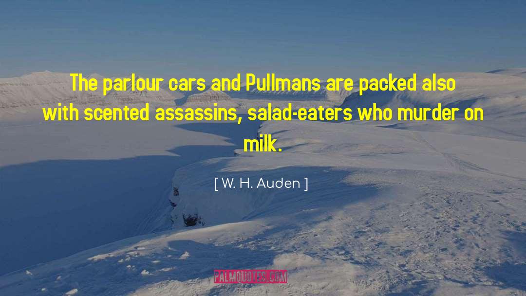 Waksal Car quotes by W. H. Auden