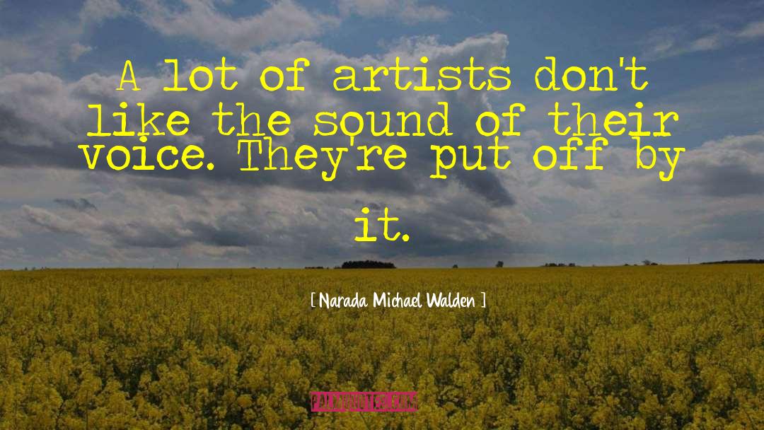 Walden quotes by Narada Michael Walden