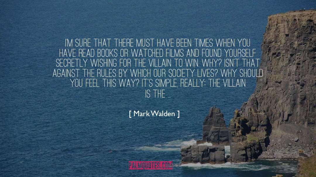 Walden quotes by Mark Walden