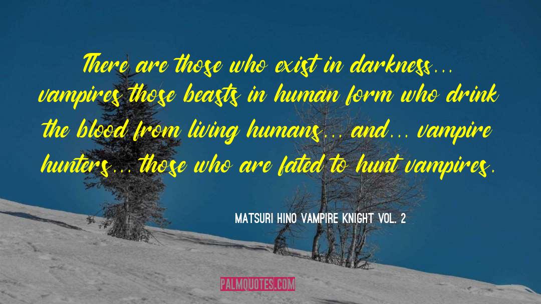 Waldon House Vol 2 quotes by Matsuri Hino Vampire Knight Vol. 2