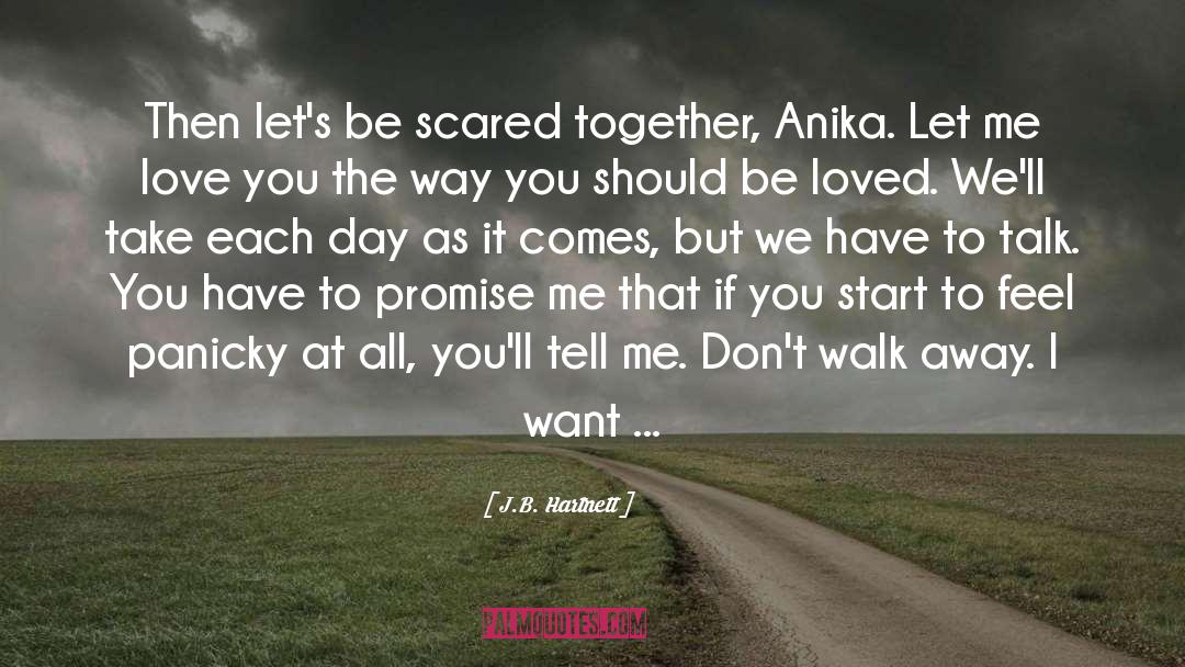 Walk Away quotes by J.B. Hartnett