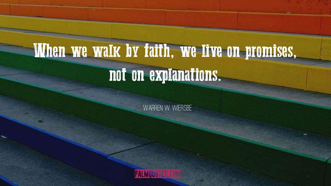 Walk By Faith quotes by Warren W. Wiersbe