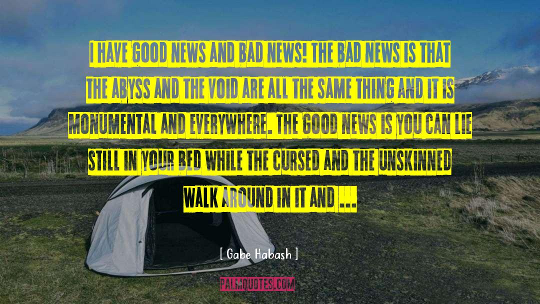 Walk Dog quotes by Gabe Habash