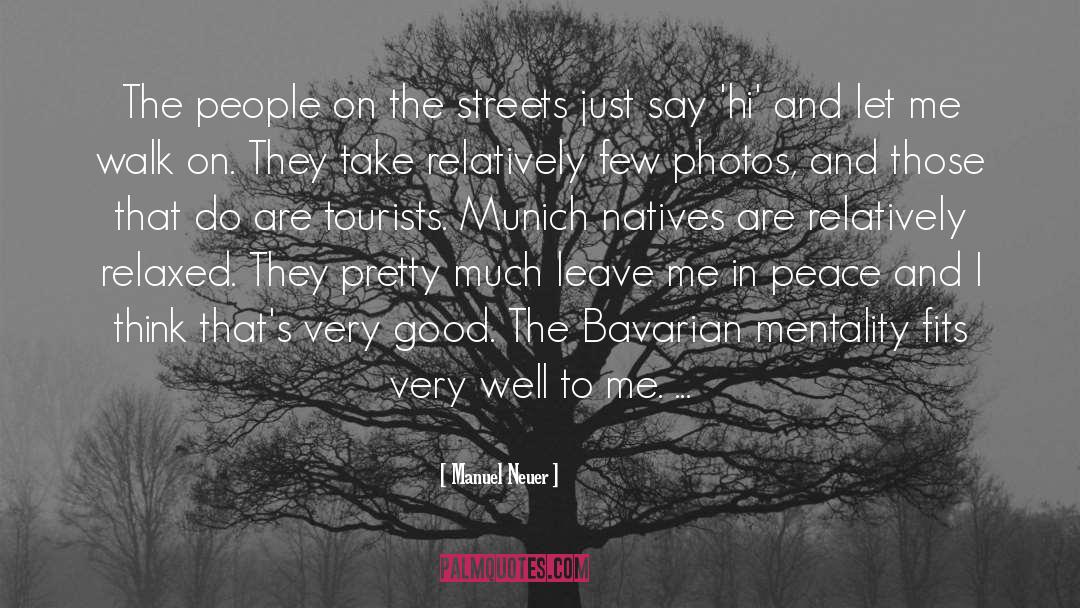 Walk Few Steps quotes by Manuel Neuer