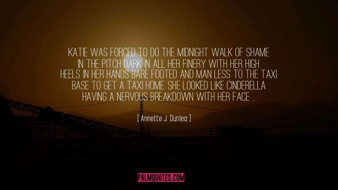 Walk Of Shame quotes by Annette J. Dunlea