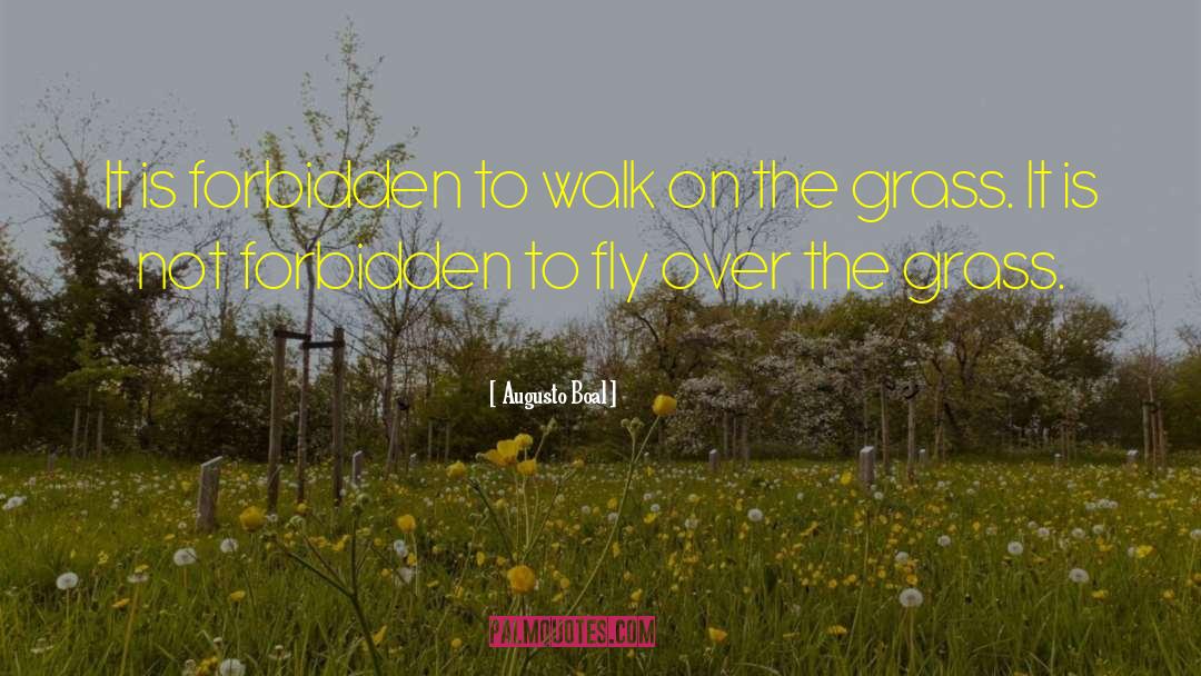 Walk On quotes by Augusto Boal