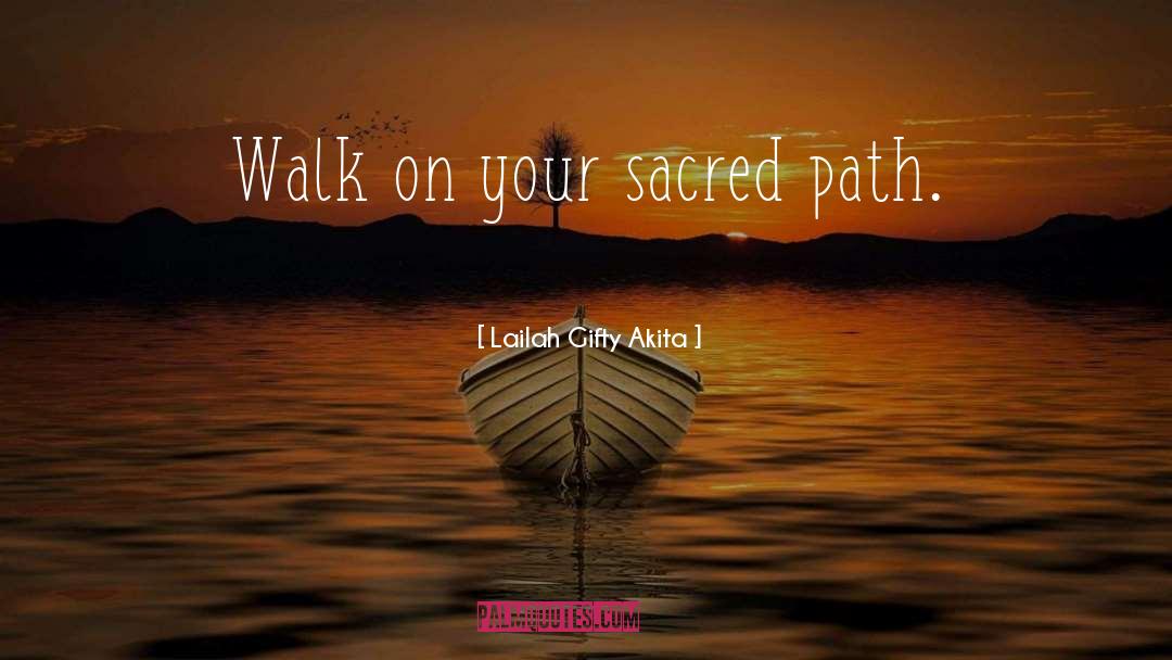 Walk On quotes by Lailah Gifty Akita
