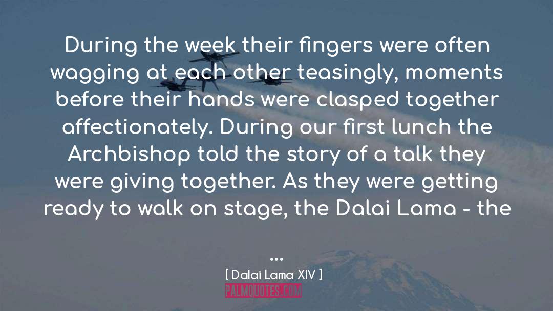 Walk On quotes by Dalai Lama XIV
