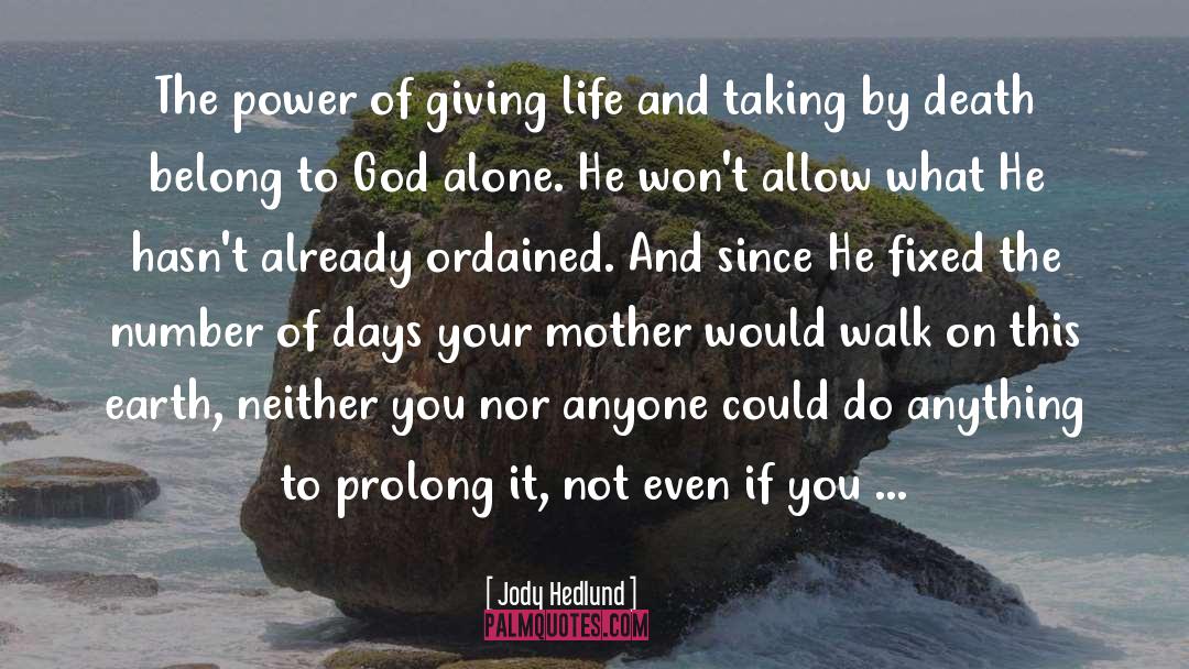 Walk On quotes by Jody Hedlund