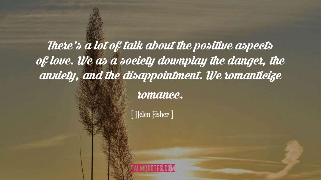 Walk The Talk quotes by Helen Fisher