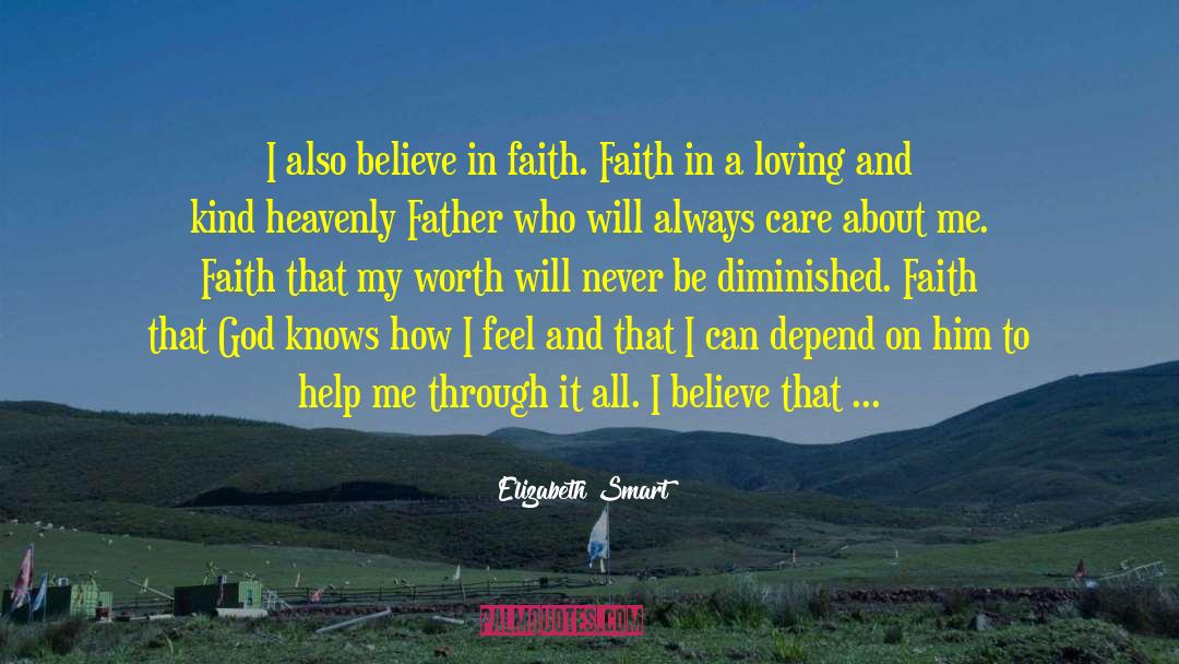 Walk Through Faith quotes by Elizabeth Smart