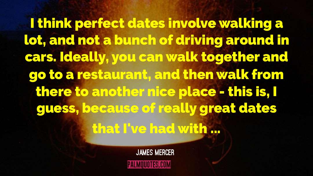Walk Together quotes by James Mercer
