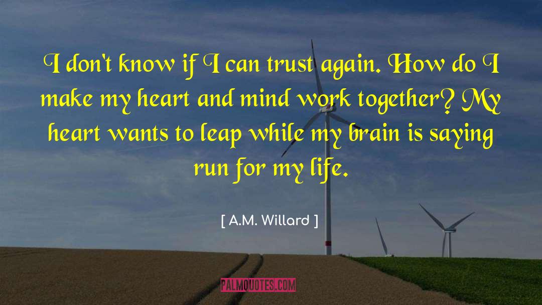 Walk Together quotes by A.M. Willard