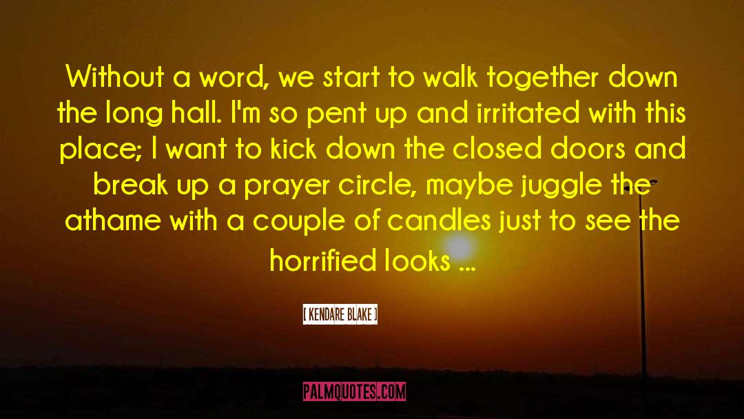 Walk Together quotes by Kendare Blake