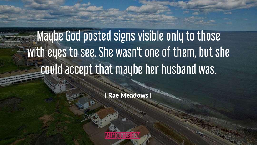 Walk With Faith quotes by Rae Meadows