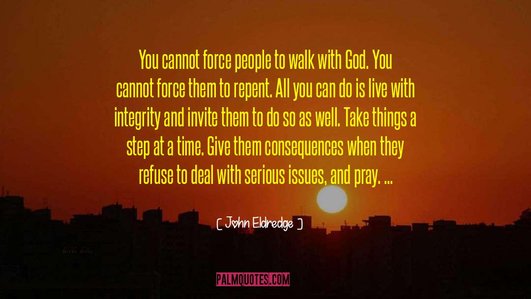 Walk With God quotes by John Eldredge