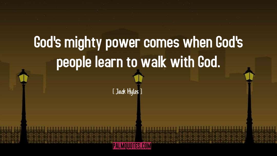 Walk With God quotes by Jack Hyles