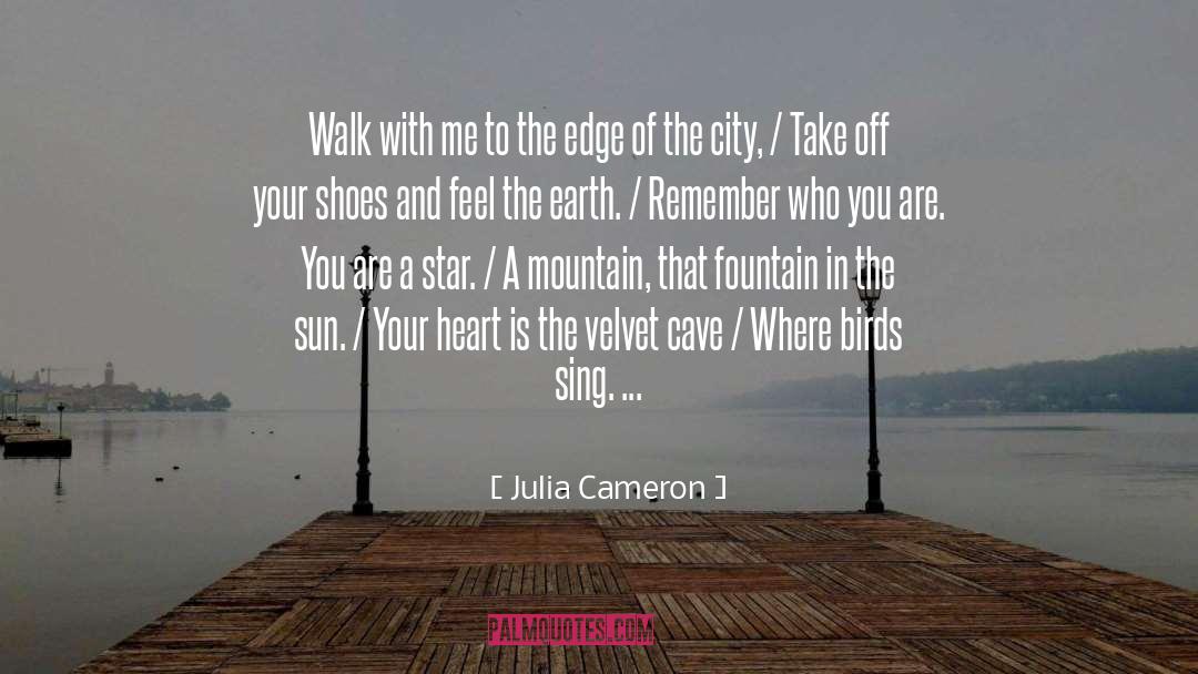 Walk With Me quotes by Julia Cameron