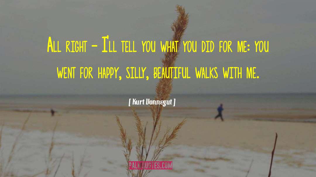 Walk With Me quotes by Kurt Vonnegut