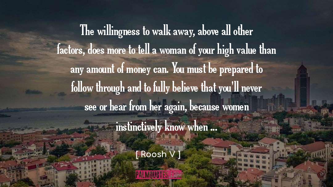 Walk Your Path quotes by Roosh V