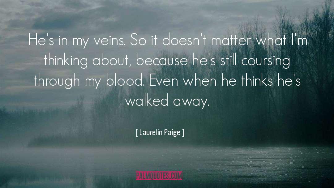 Walked Away quotes by Laurelin Paige