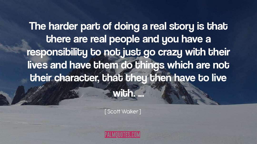 Walker And Lara quotes by Scott Walker