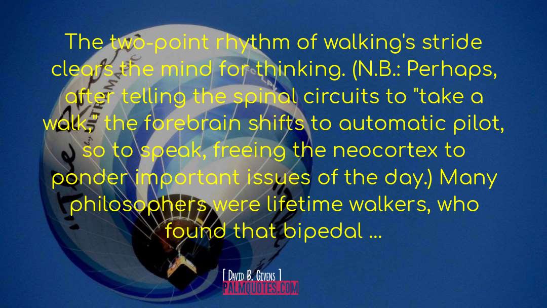 Walkers quotes by David B. Givens