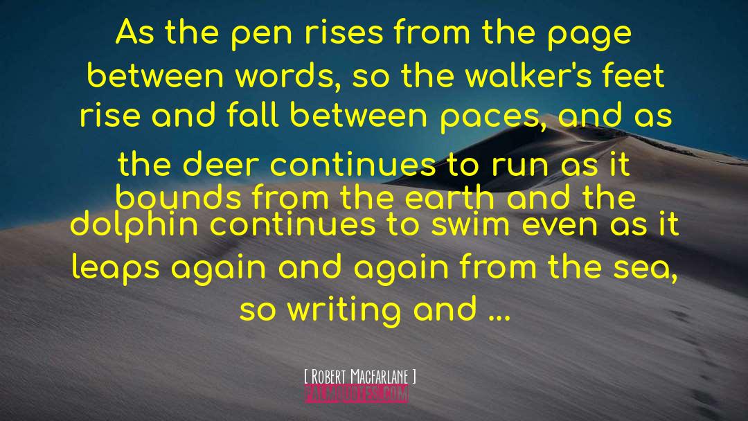 Walkers quotes by Robert Macfarlane