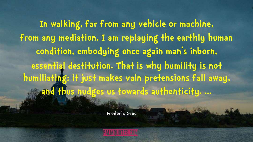 Walking Away From Friendships quotes by Frederic Gros