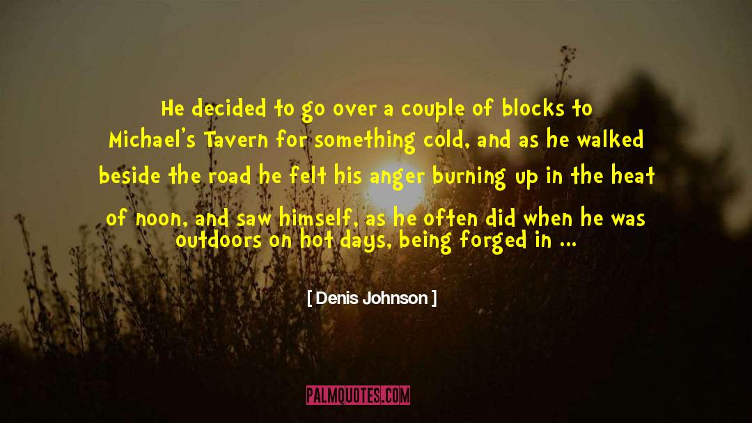 Walking Barefoot quotes by Denis Johnson
