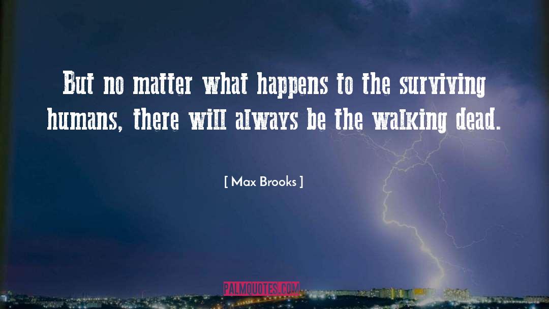 Walking Dead quotes by Max Brooks