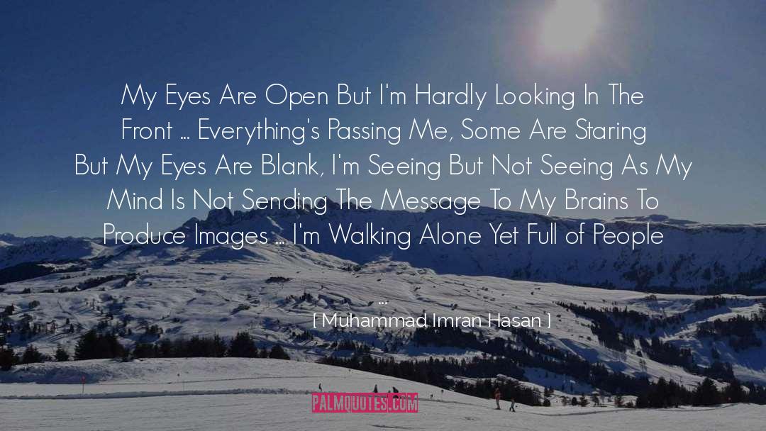 Walking Forward quotes by Muhammad Imran Hasan